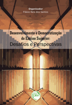 Desenvolvimento e democratização do ensino superior: desafios e perspectivas