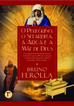 O peregrino, o sefardita, a arca e a mãe de Deus