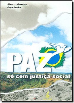 Paz Só com Justiça Social