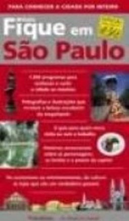 Guia Fique em São Paulo: Edição Especial 450 Anos