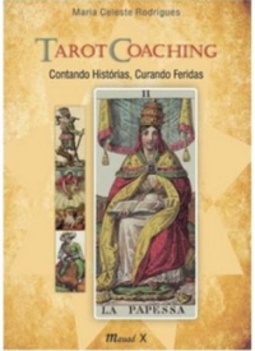 Tarot Coaching : contando histórias, curando feridas