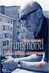 Drummond: um Olhar Amoroso