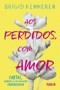 Aos Perdidos, Com Amor #1