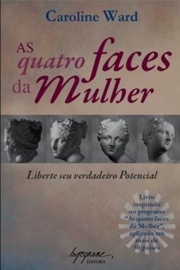 AS QUATRO FACES DA MULHER