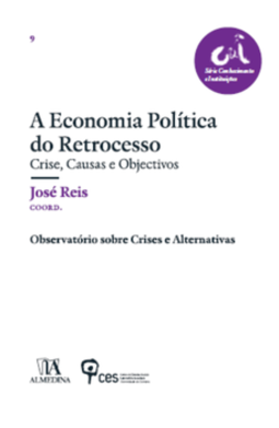 A economia política do retrocesso