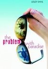The Problem With Paradise