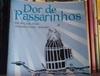 Dor de Passarinhos