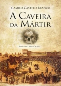 A Caveira Da Mártir