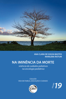 Na iminência da morte: vivência de cuidados paliativos na oncologia pediátrica