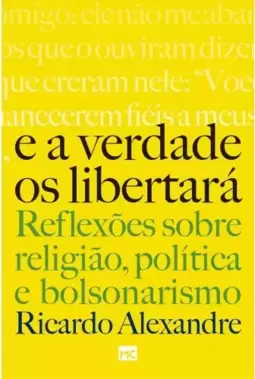 E a verdade os libertará