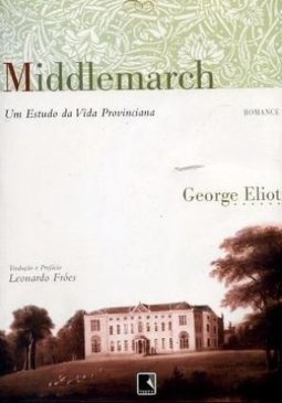 Middlemarch: um Estudo da Vida Provinciana