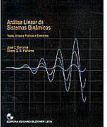 Análise Linear de Sistemas Dinâmicos: Teoria, Ensaios Práticos e...