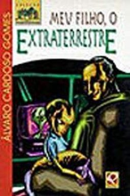 Meu Filho, o Extraterrestre