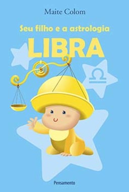 Seu filho e a astrologia: libra
