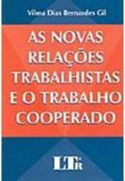 As Novas Relações Trabalhistas e o Trabalho Cooperado