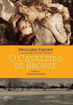 CAVALEIRO DE BRONZE, O, V.2 - O PORTAO DOURADO