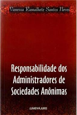 Responsabilidade dos Administradores de Sociedades Anônimas