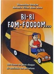 Bi-Bi Fom-Foooom...