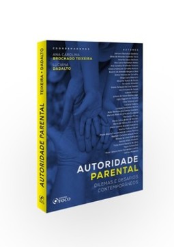 Autoridade parental: dilemas e desafios contemporâneos