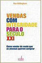 Vendas com Integridade para o Século XXI