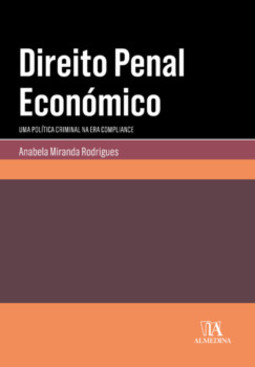 Direito penal económico: uma política criminal na era compliance