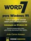 Word 7 para Windows 95: Tudo o Que Você Precisa...
