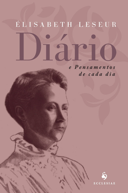 Diário e Pensamentos de cada dia