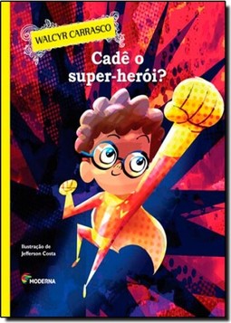 CADE O SUPER HEROI