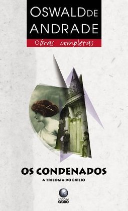 Os Condenados: a Trilogia do Exílio