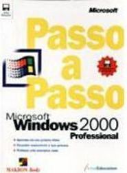 Microsoft Windows 2000 Professional: Passo a Passo