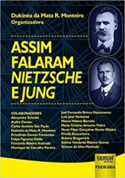 Assim Falaram Nietzsche e Jung #1
