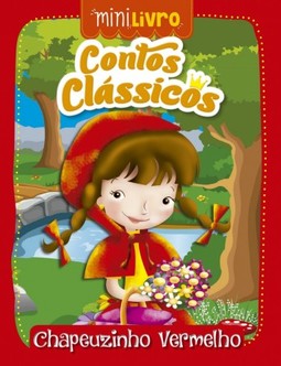 Contos clássicos: Chapeuzinho vermelho