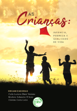As crianças: infância, pobreza e qualidade de vida