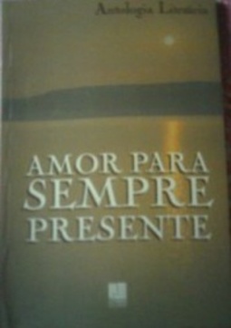 Amor  para sempre presente