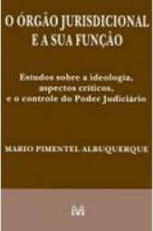 O órgão jurisdicional e a sua função