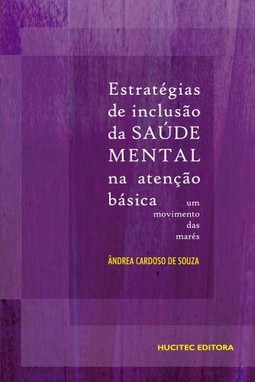 Estratégias de inclusão da saúde mental na atenção básica: Um movimento das marés