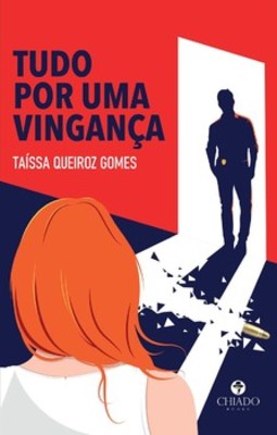 Tudo por uma vingança