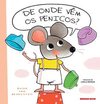 De onde vêm os penicos?
