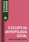 O escopo da Antropologia Social - um ensaio