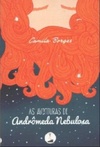 As aventuras de Andrômeda Nebulosa