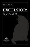 Excelsior: a viagem