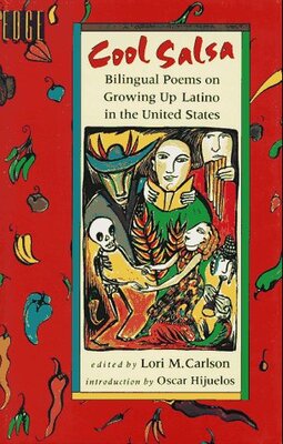 Cool Salsa: Bilingual Poems on Growing Up Hispanic in the United States