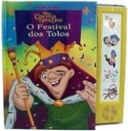 O Corcunda de Notre Dame: Festivel dos Tolos