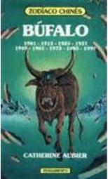 Zodíaco Chinês: Búfalo