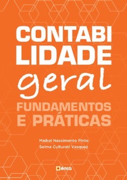 Contabilidade geral: fundamentos e práticas
