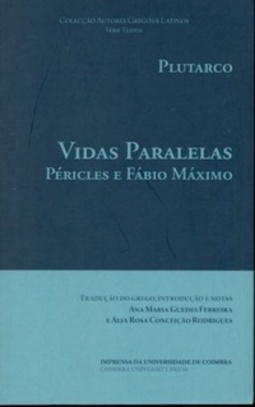 Vidas Paralelas - Péricles e Fábio Máximo (Classica Digitalia )