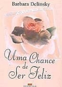 Uma Chance De Ser Feliz