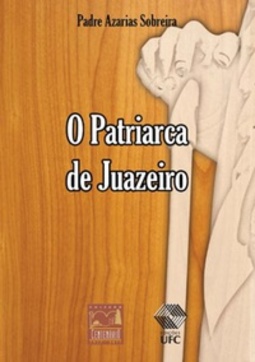 O Patriarca de Juazeiro
