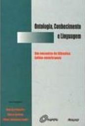 Ontologia, Conhecimento e Linguagem: um Encontro de Filósofos Latino..