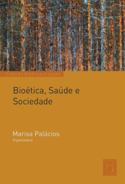 Bioética, saúde e sociedade